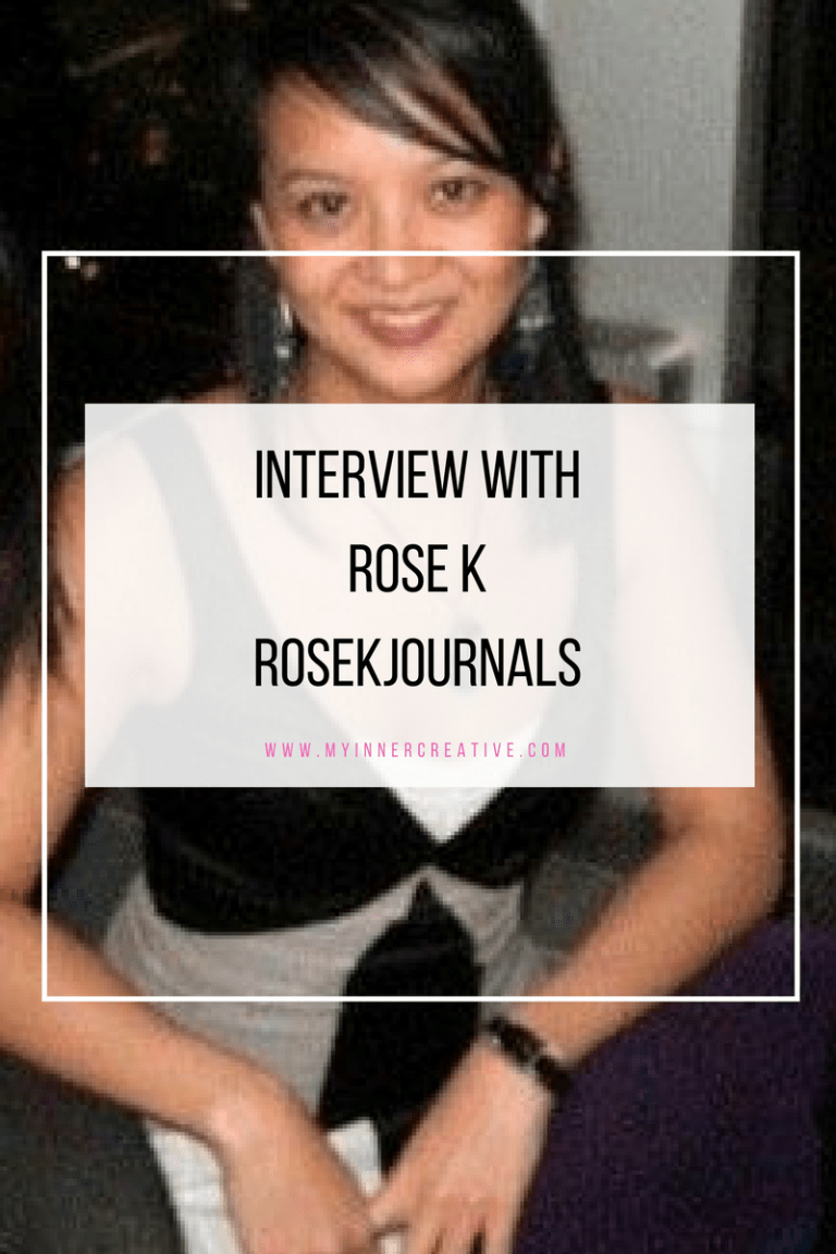 Interview – Rose K – Rose K Journals