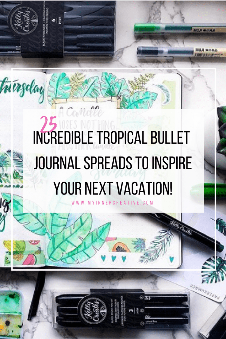 My travels and 25+ Tropical themed bullet journal ideas