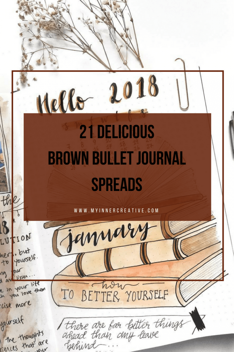 21 Delicious Brown Bullet Journal theme Ideas