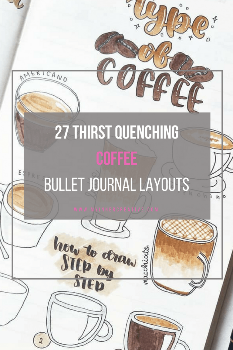 27 Thirst-Quenching Coffee bullet journal layout spread ideas
