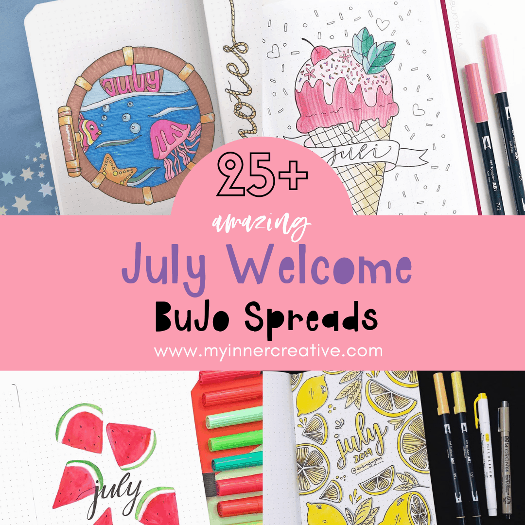 25 + July welcome pages for your Bullet Journal | My Inner Creative