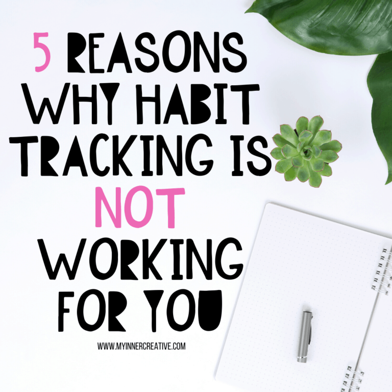 5 reasons tracking your habits in your bullet journal is NOT helping!