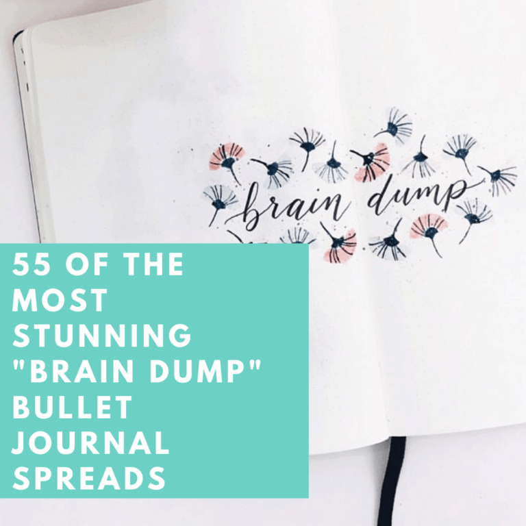 Brain Dump in your Bullet Journal + 55 Inspirational ideas