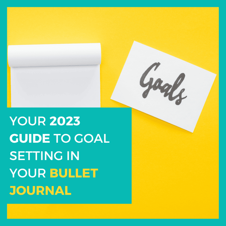 Crafting Your 2023 Goals: A Comprehensive Guide to Bullet Journaling for success￼￼